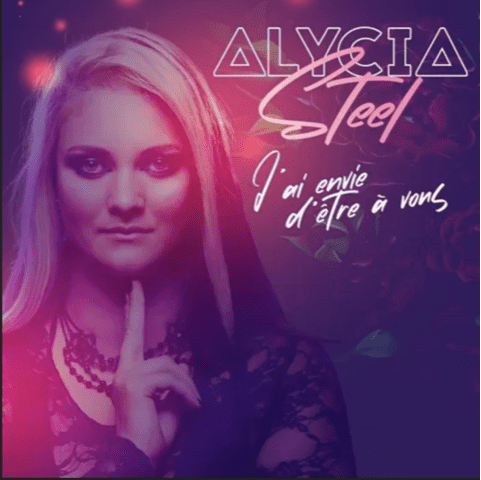 Nouveau Single, Nouveau Single “J&#8217;ai envie d&#8217;être à vous ” de l’artiste Alycia STEEL à découvrir dès maintenant sur les plateformes de streaming !, Beathoven