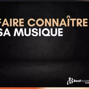 faire connaître sa musique