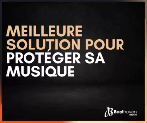 meilleure solution pour protéger sa musique