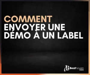 Comment envoyer une démo à un label