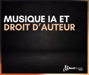 IA musique droits d’auteur