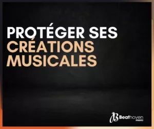 Protéger ses créations musicales