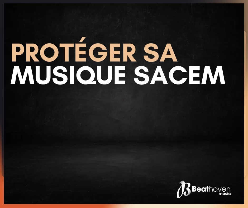 Protéger sa musique SACEM