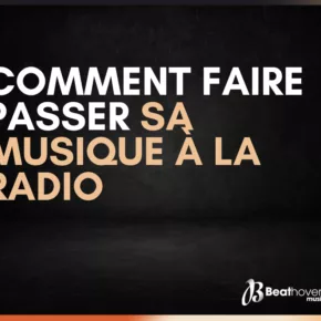 comment faire passer sa musique à la radio